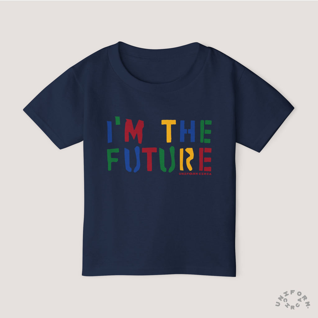 IM THE FUTURE Design Toddler T-Shirt - Perfect for Playful Days | Multi-Color