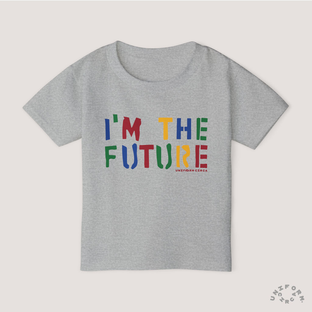 IM THE FUTURE Design Toddler T-Shirt - Perfect for Playful Days | Multi-Color