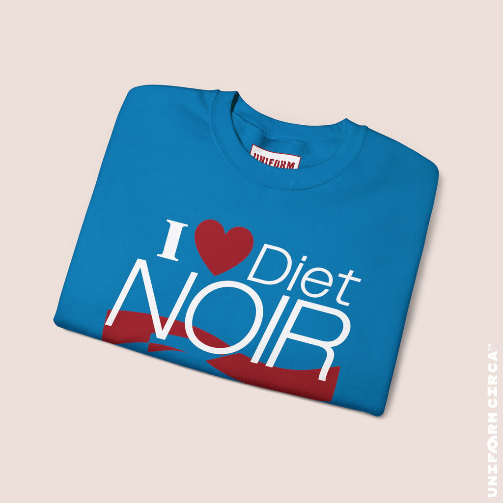 I ❤️ Diet NOIR Crewneck Sweatshirt | 100% Cotton | Designed & Printed in California